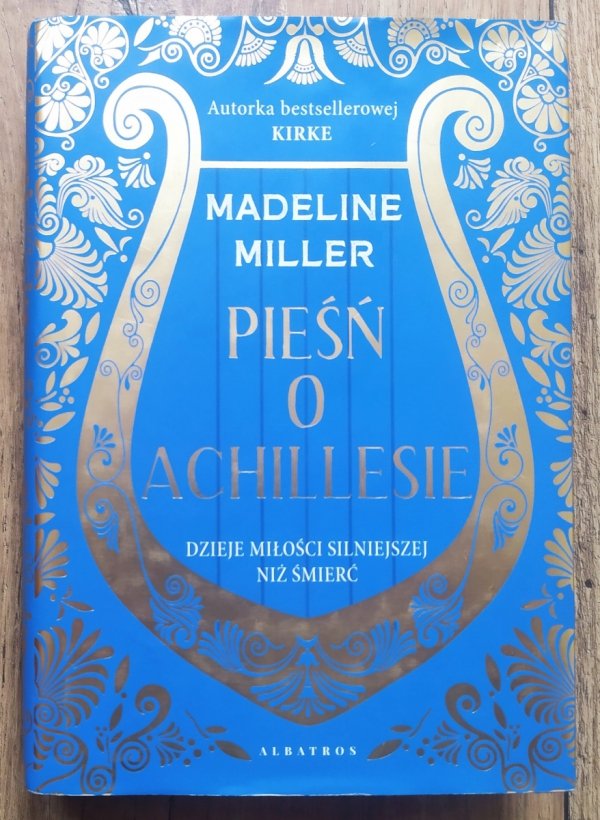 Madeline Miller Pieśń o Achillesie