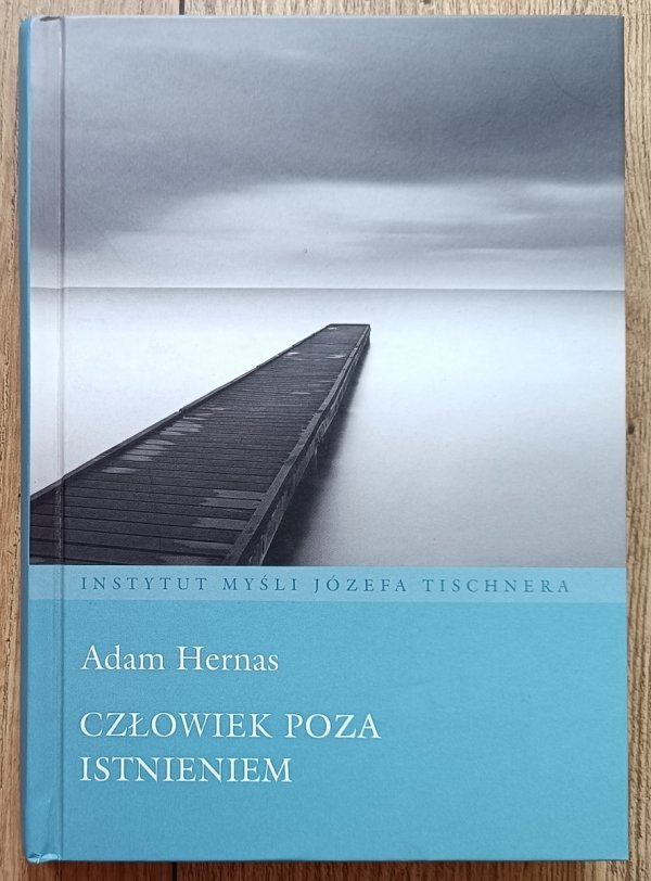 Adam Hernas Człowiek poza istnieniem