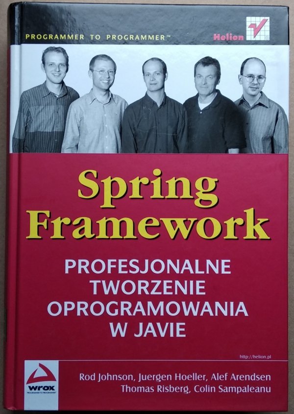 Rod Johnson • Spring Framework - profesjonalne tworzenie oprogramowania