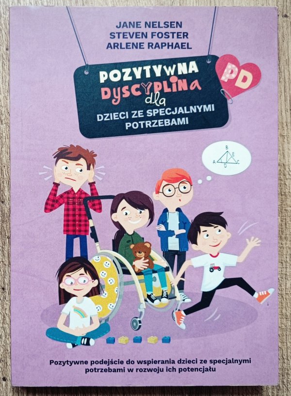 Pozytywna dyscyplina dla dzieci ze specjalnymi potrzebami