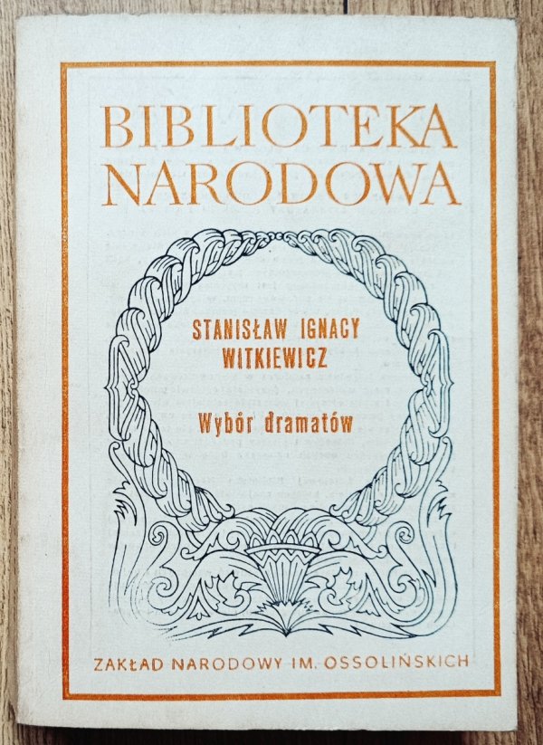 Stanisław Ignacy Witkiewicz Wybór dramatów