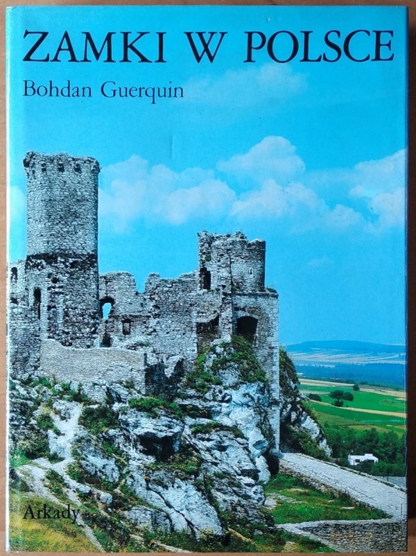 Bohdan Guerquin • Zamki w Polsce