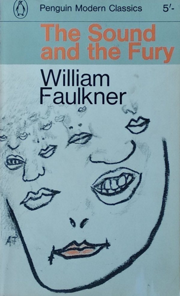 William Faulkner • The Sound and the Fury