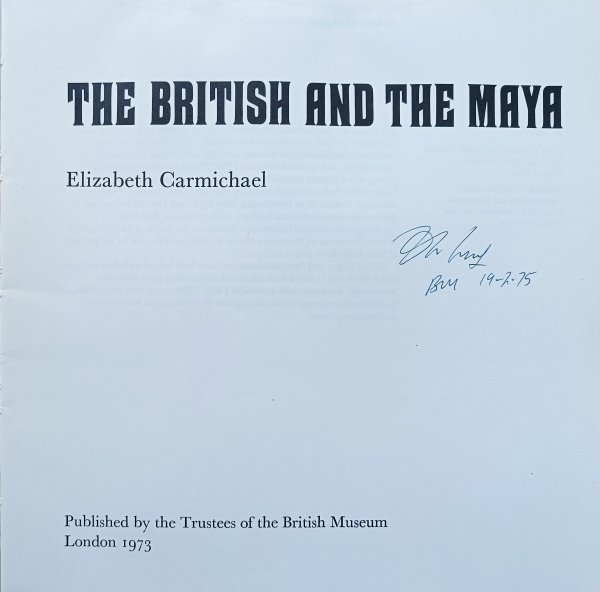 Elizabeth Carmichael The British and the Maya