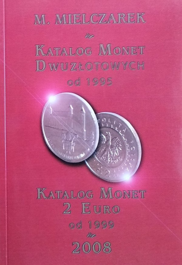 Marcin Mielczarek • Katalog monet dwuzłotowych od 1995