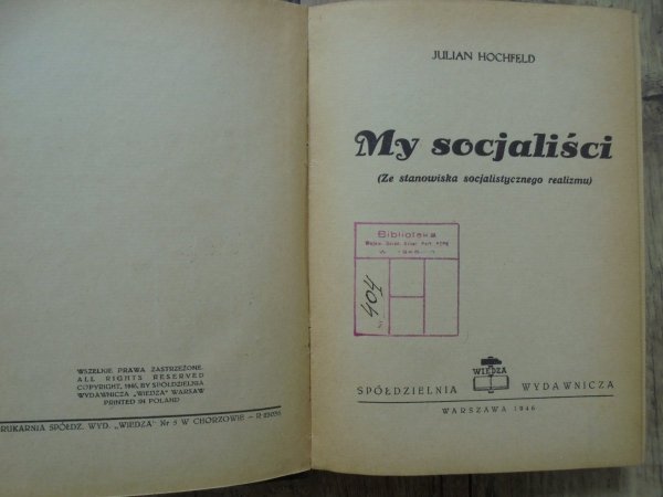 Julian Hochfeld • My socjaliści (ze stanowiska socjalistycznego realizmu)