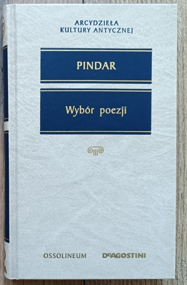 Pindar Wybór poezji [Arcydzieła Kultury Antycznej]