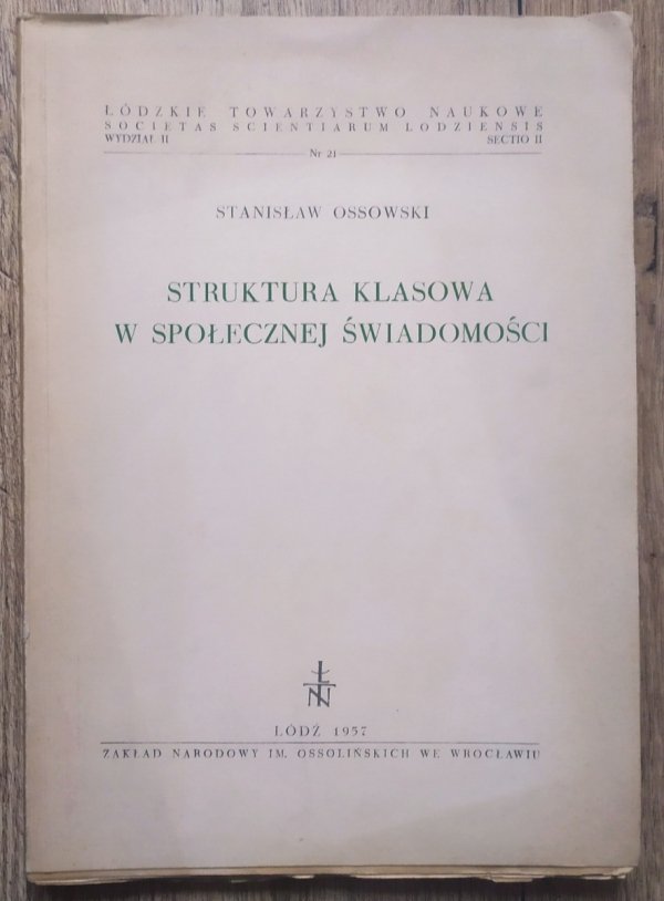 Stanisław Ossowski Struktura klasowa w społecznej świadomości