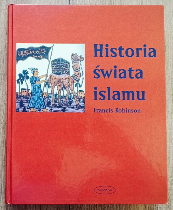 Francis Robinson Historia świata islamu