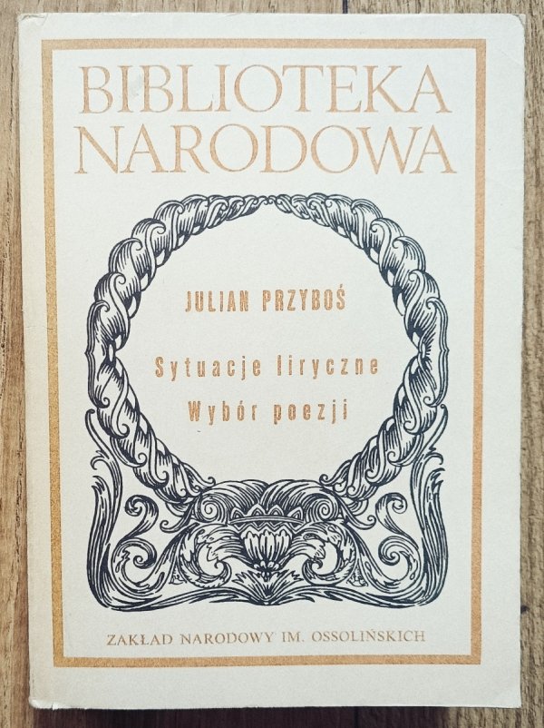 Julian Przyboś Sytuacje liryczne. Wybór poezji BN