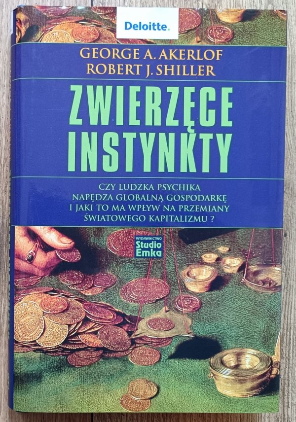 George A. Akerlof, Robert J. Shiller Zwierzęce instynkty