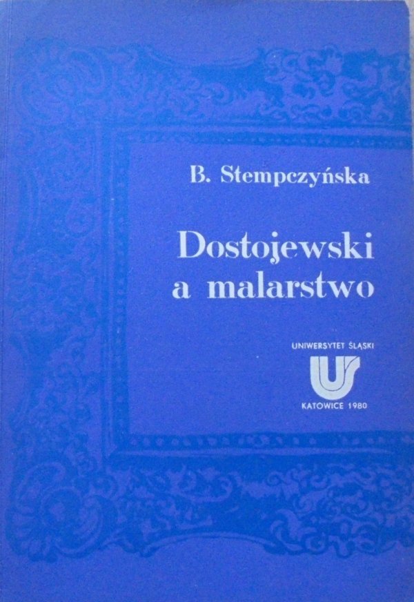 Barbara Stempczyńska • Dostojewski a malarstwo