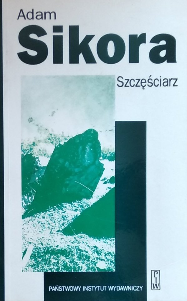 Adam Sikora • Szczęściarz