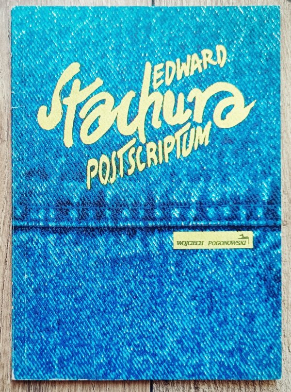 Edward Stachura Postscriptum