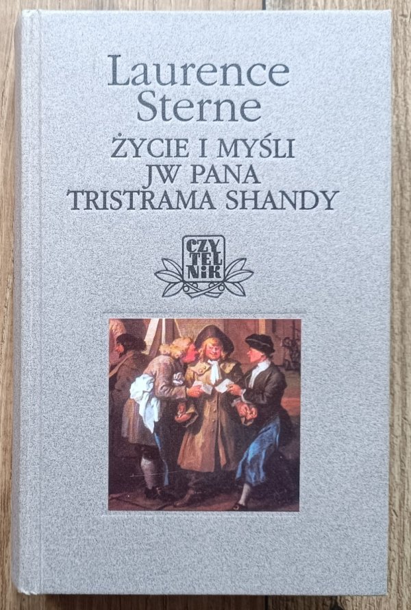 Laurence Sterne Życie i myśli JW Pana Tristrama Shandy