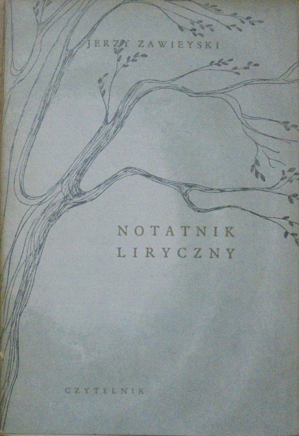 Jerzy Zawieyski • Notatnik liryczny [Janina Chełmicka-Żórawska]