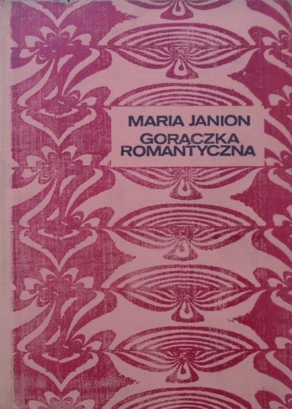 Maria Janion • Gorączka romantyczna