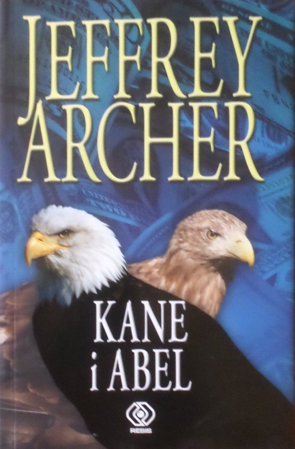 Jeffrey Archer • Kane i Abel