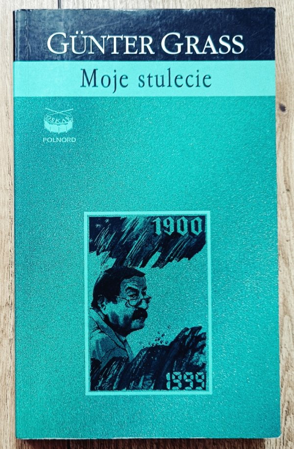 Gunter Grass Moje stulecie