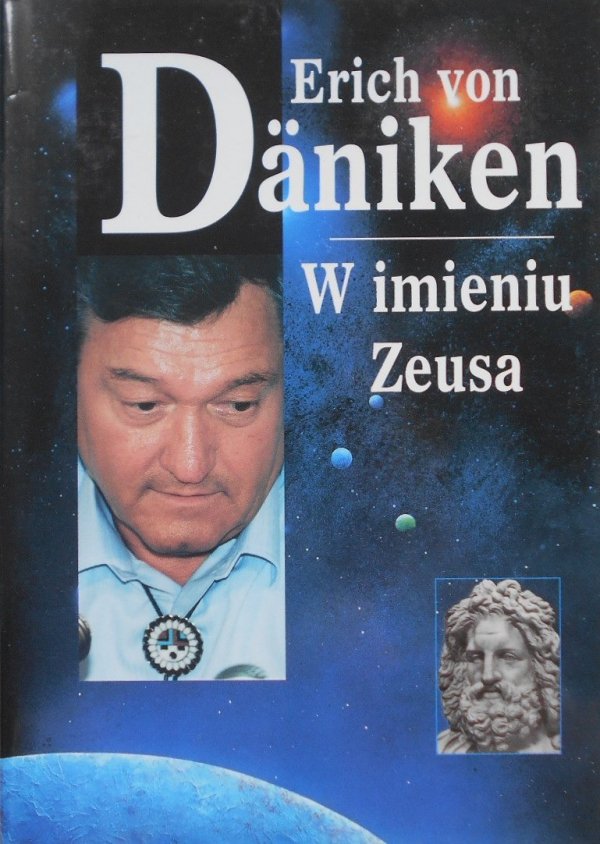 Erich von Daniken • W imieniu Zeusa
