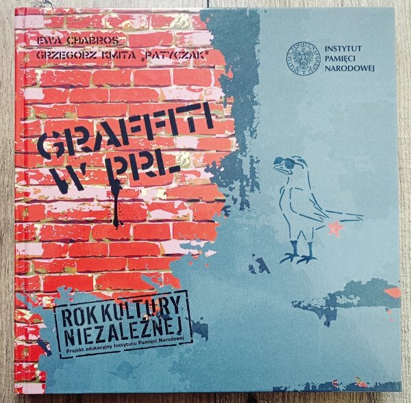 Graffiti w PRL Ewa Chabros, Grzegorz Kmita 'Patyczak'