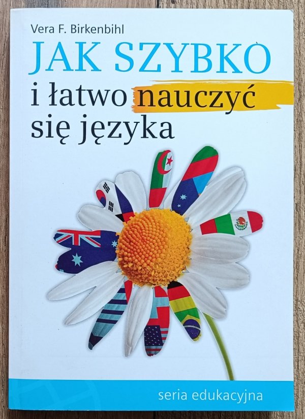 Vera Birkenbihl Jak szybko i łatwo nauczyć się języka