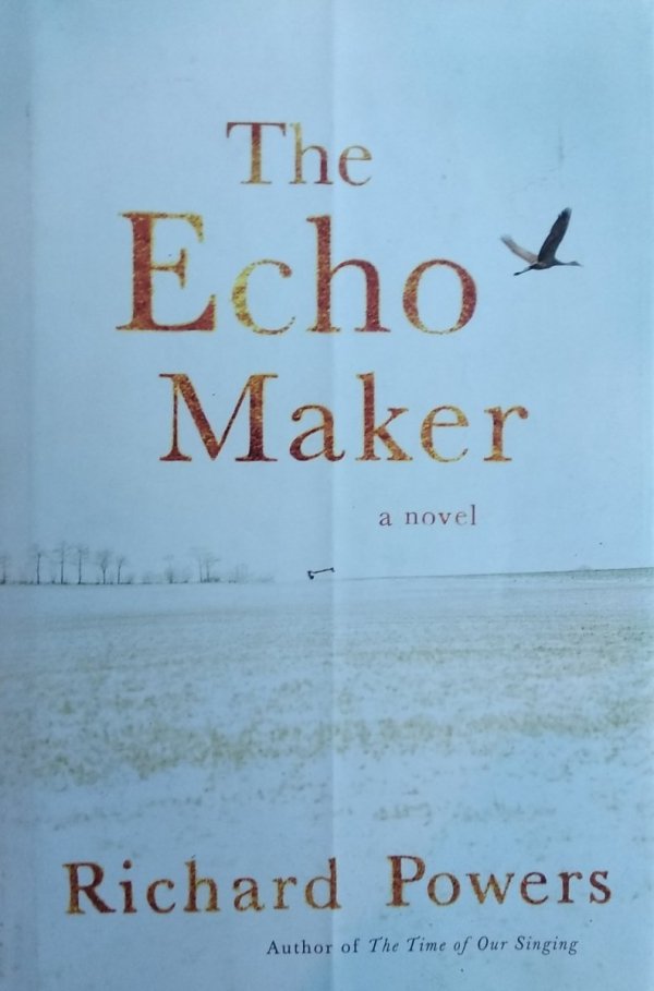 Richard Powers The Echo Maker