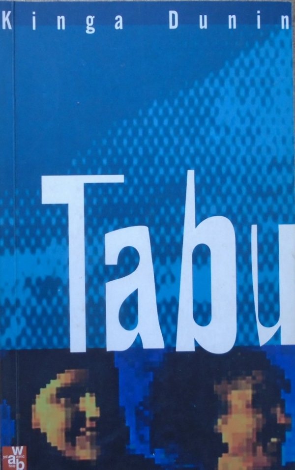 Kinga Dunin • Tabu