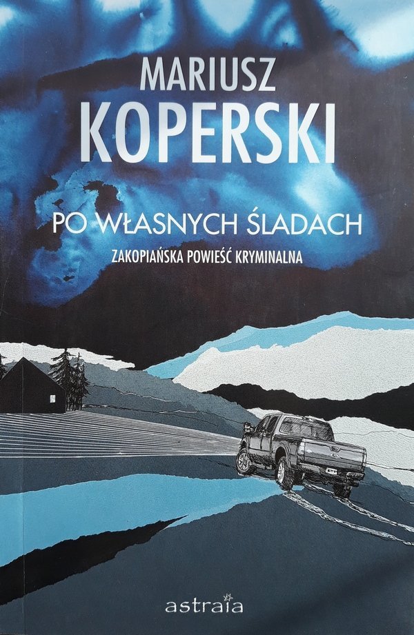 Mariusz Koperski • Po własnych śladach 