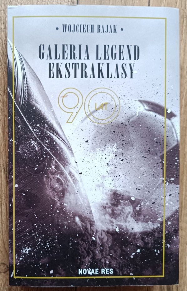 Wojciech Bajak Galeria Legend Ekstraklasy