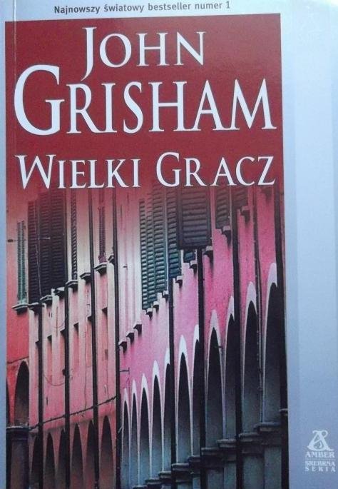 John Grisham • Wielki gracz