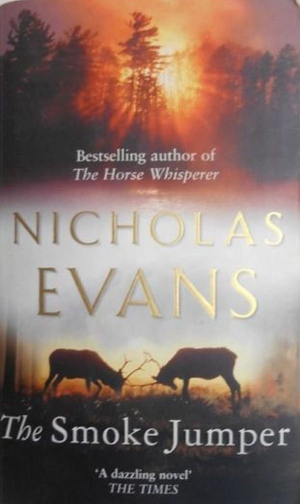 Nicholas Evans • The Smoke Jumper