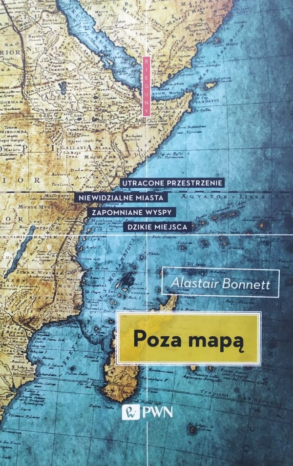 Alastair Bonnett Poza mapą