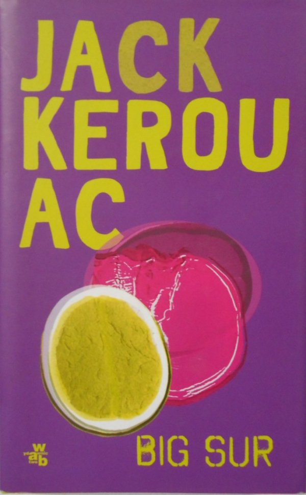 Jack Kerouac • Big Sur