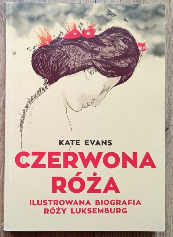 Czerwona Róża: ilustrowana biografia Róży Luksemburg