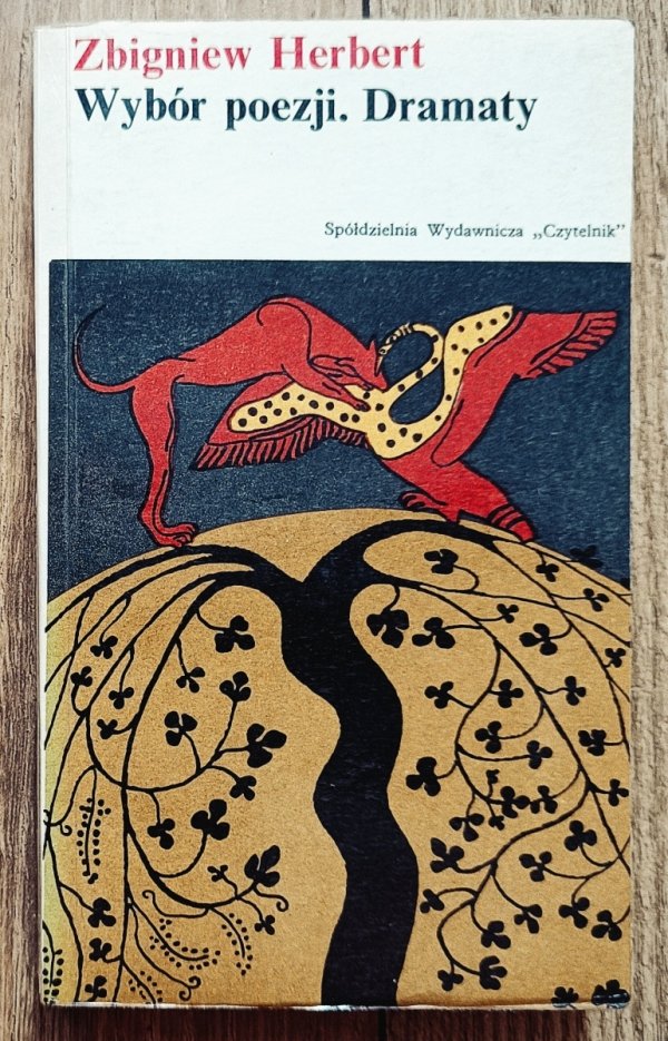 Zbigniew Herbert Wybór poezji. Dramaty