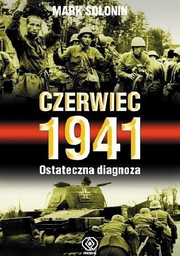 Mark Siemionowicz Sołonin Czerwiec 1941. Ostateczna diagnoza