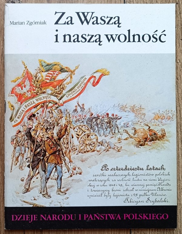 Marian Zgórniak Za Waszą i naszą wolność