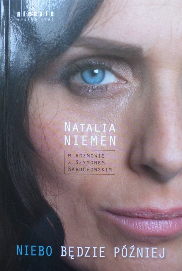 Natalia Niemen • Niebo będzie później