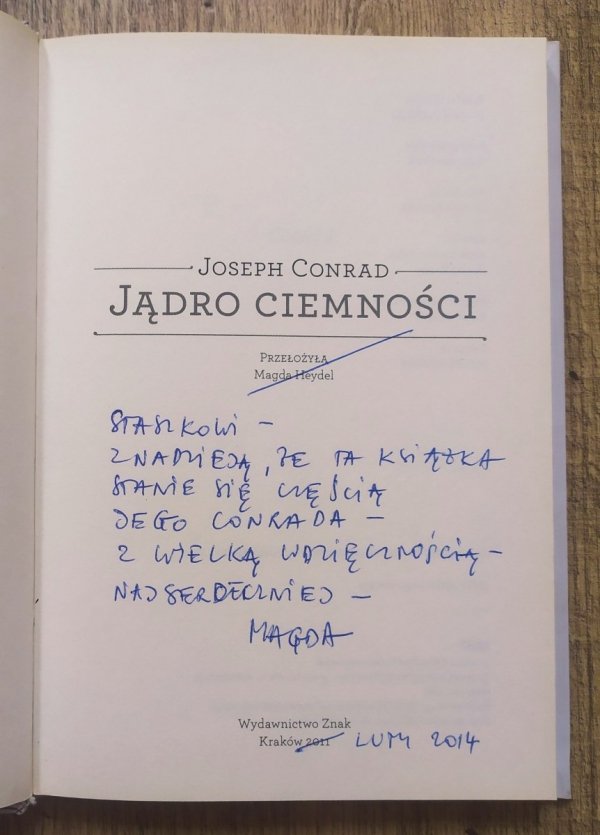 Joseph Conrad Jądro ciemności [dedykacja Magdy Heydel]
