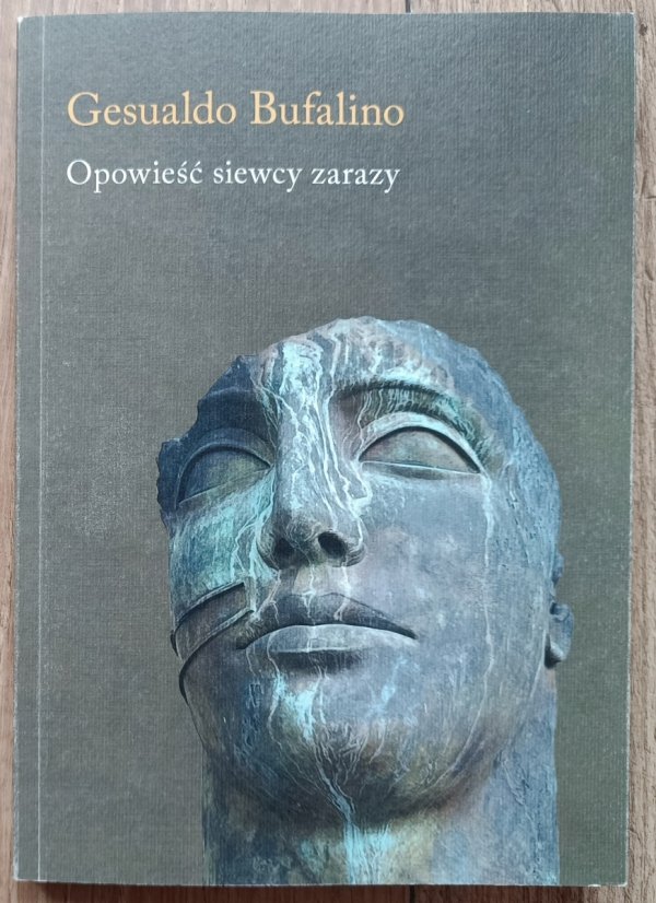 Gesualdo Bufalino Opowieść siewcy zarazy
