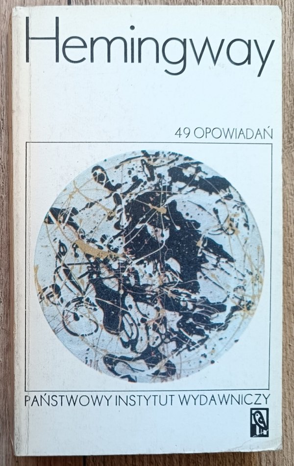 Ernest Hemingway 49 opowiadań