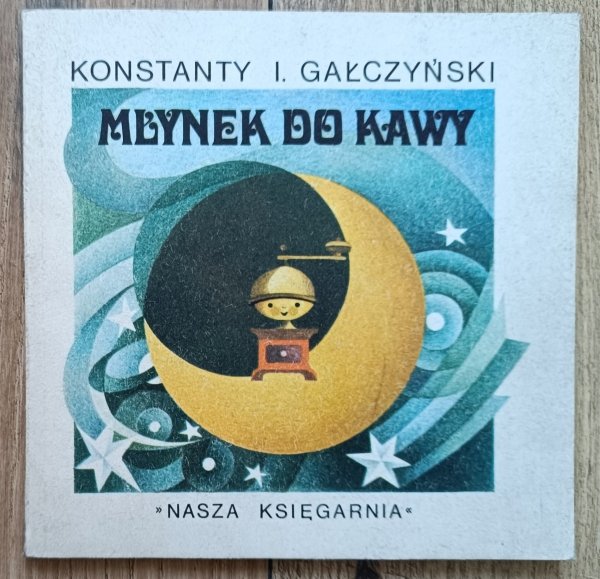 Konstanty Ildefons Gałczyński Młynek do kawy