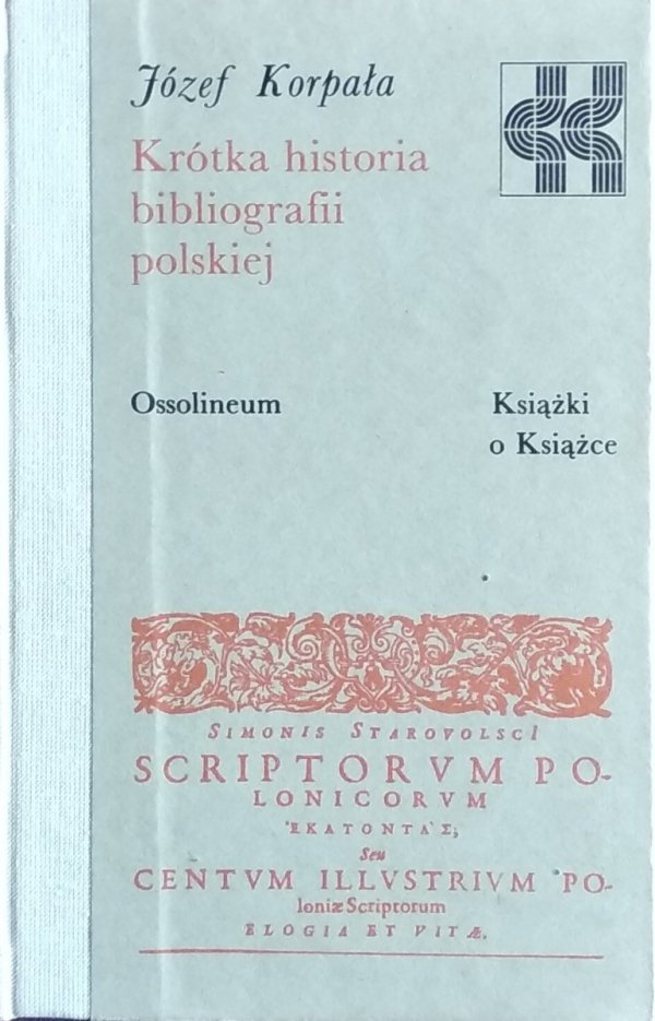 Józef Korpała • Krótka historia bibliografii polskiej