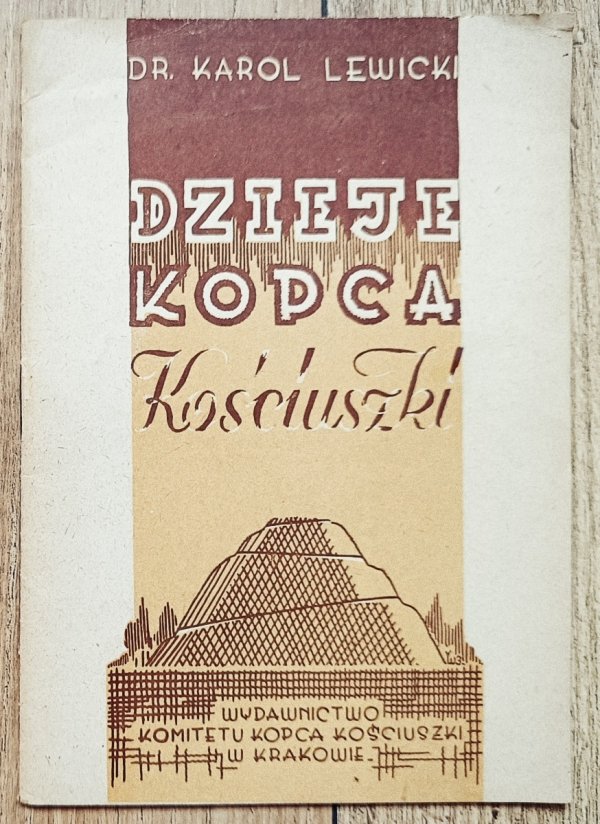 Karol Lewicki Dzieje Kopca Kościuszki