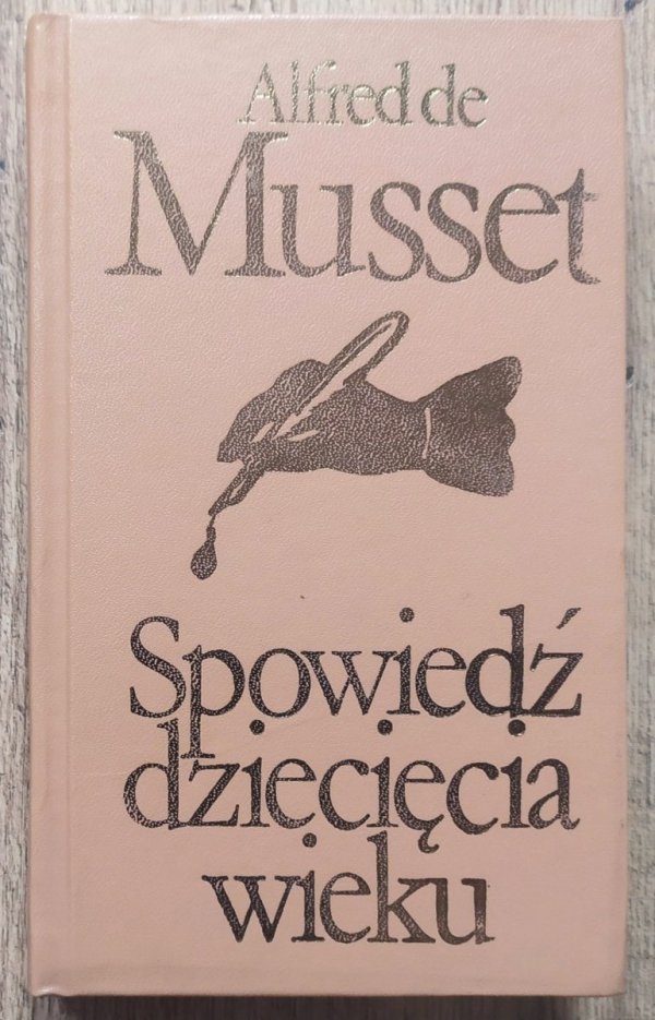 Alfred de Musset Spowiedź dziecięcia wieku