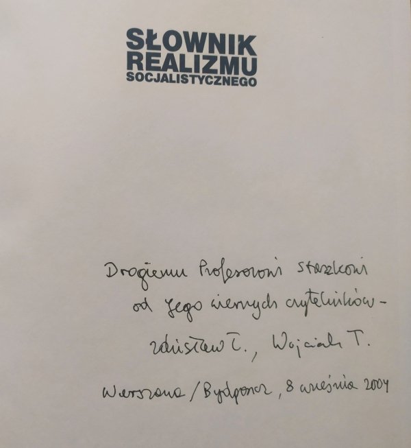 red. Zdzisław Łapiński, Wojciech Tomasik Słownik realizmu socjalistycznego