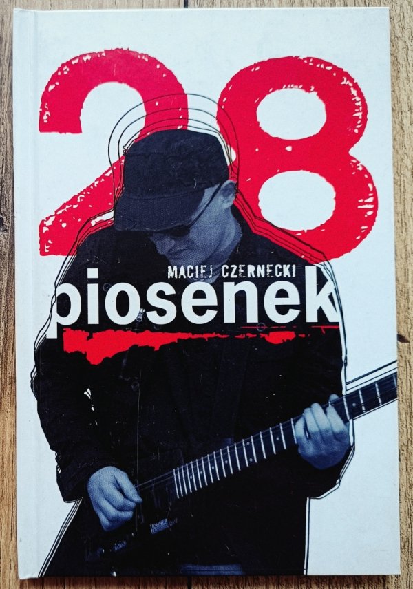 Maciej Czernecki 28 piosenek