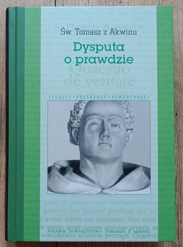 Św. Tomasz z Akwinu Dysputa o prawdzie