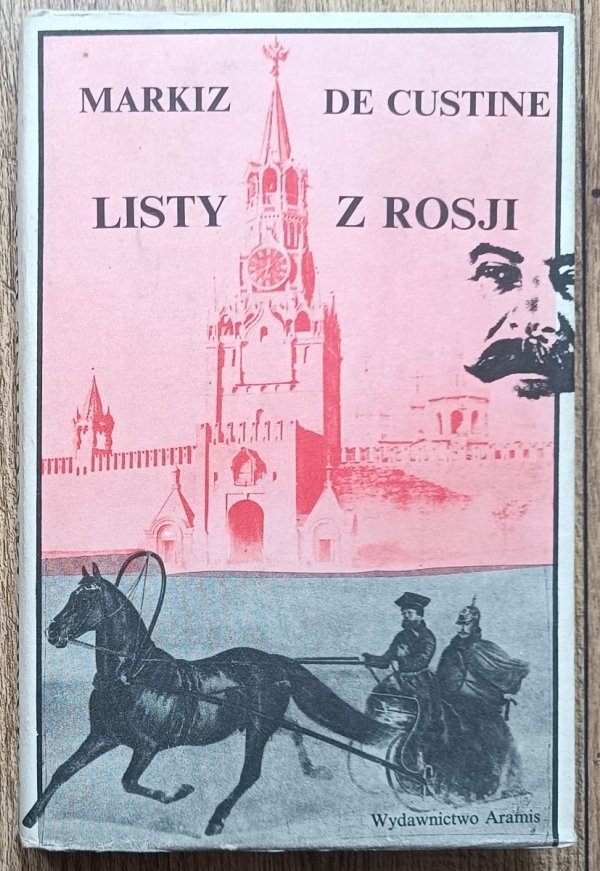 Markiz De Custine Listy z Rosji